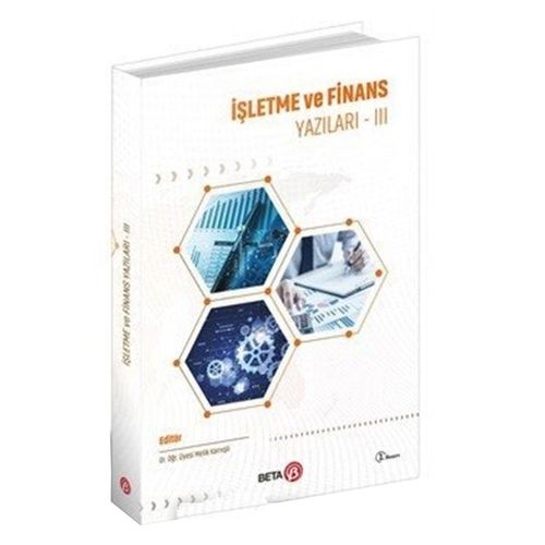 İşletme ve Finans Yazıları 3 - Melik Kamışlı