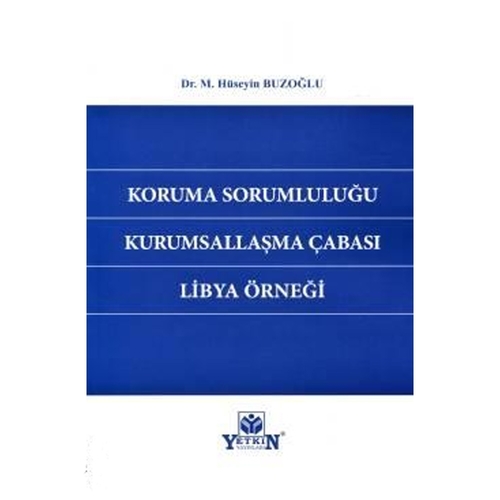 Koruma Sorumluluğu – M. Hüseyin Buzoğlu