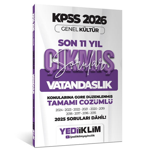 KPSS Genel Kültür Lisans Vatandaşlık Konularına Göre Son 11 Yıl Çıkmış Sorular Yediiklim Yayınları 2026