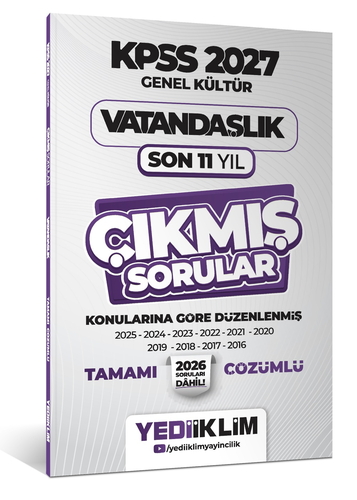 KPSS Genel Kültür Lisans Vatandaşlık Konularına Göre Son 11 Yıl Çıkmış Sorular Yediiklim Yayınları 2027