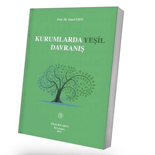 Kurumlarda Yeşil Davranış - Emel Esen