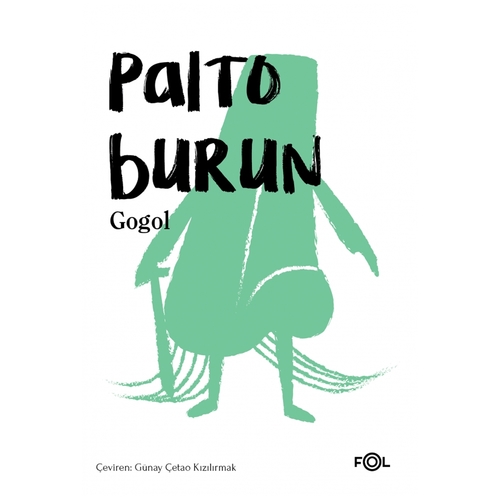 Palto - Burun - Nikolay Vasilyeviç Gogol
