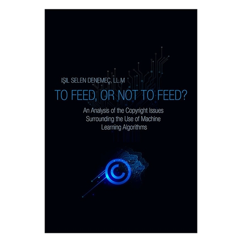 To Feed, Or Not To Feed? - Işıl Selen Denemeç