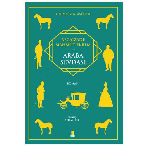 Araba Sevdası - Recaizade Mahmut Ekrem