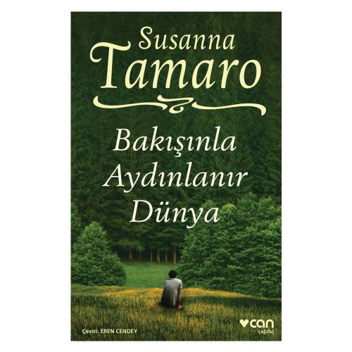 Bakışınla Aydınlanır Dünya - Susanna Tamaro