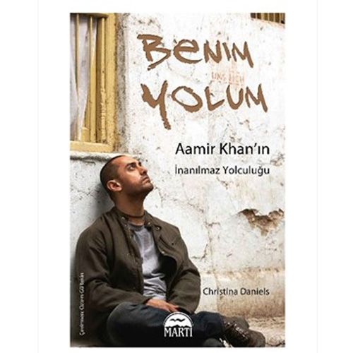 Benim Yolum Aamir Khan\'ın İnanılmaz Yolculuğu - Christina Daniels