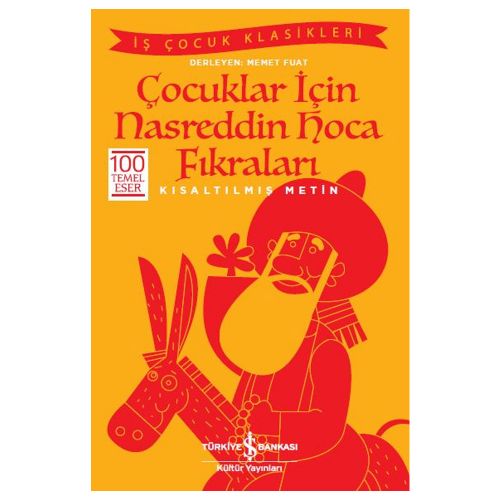 Çocuklar için Nasreddin Hoca Fıkraları, Kısaltılmış Metin - Memet Fuat
