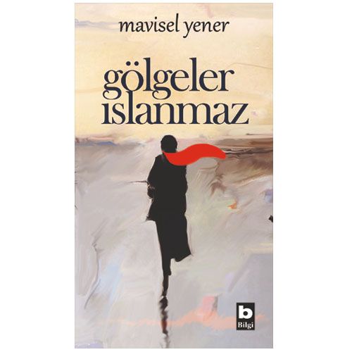 Gölgeler Islanmaz - Mavisel Yener