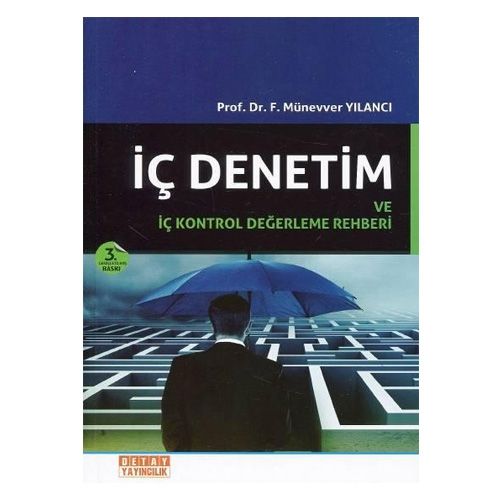 İç Denetim ve İç Kontrol Değerleme Rehberi - Münevver Yılancı