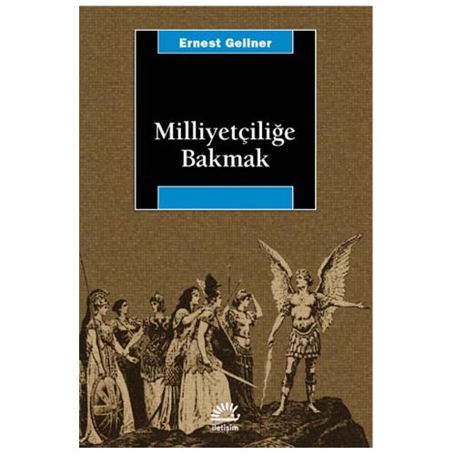 Milliyetçiliğe Bakmak - Ernest Gellner