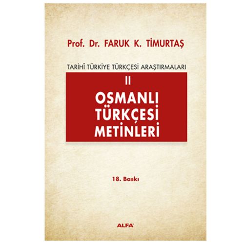 Osmanlı Türkçesi Metinleri 2 - Faruk Kadri Timurtaş