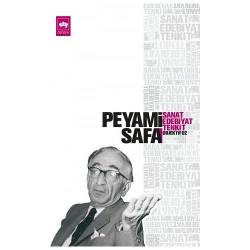 Sanat, Edebiyat, Tenkit Objektif 2 - Peyami Safa