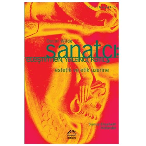 Sanatçı Eleştirmen, Yalancı, Katil - Oscar Wilde
