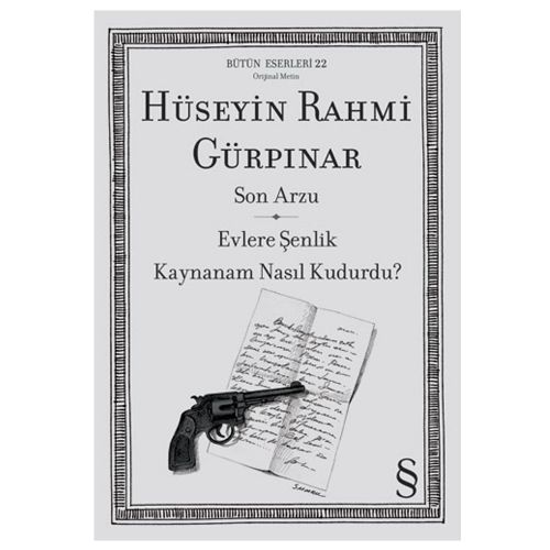 Son Arzu Evlere Şenlik Kaynanam Nasıl Kudurdu ? - Hüseyin Rahmi Gürpınar