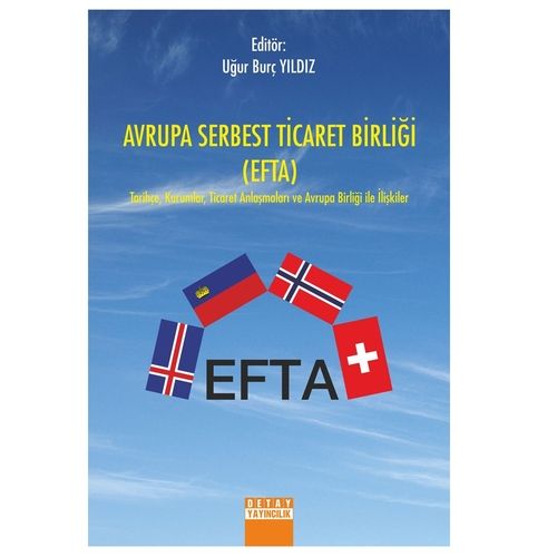 Avrupa Serbest Ticaret Birliği EFTA - Uğur Burç Yıldız