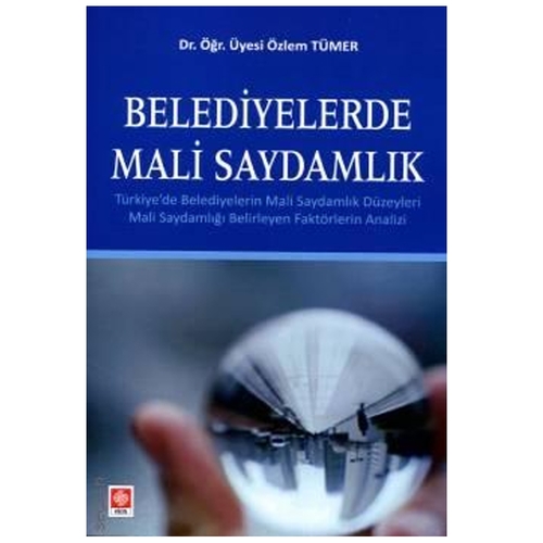 Belediyelerde Mali Saydamlık - Özlem Tümer