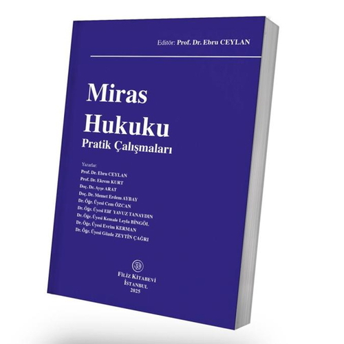 Miras Hukuku Pratik Çalışmaları - Ebru Ceylan