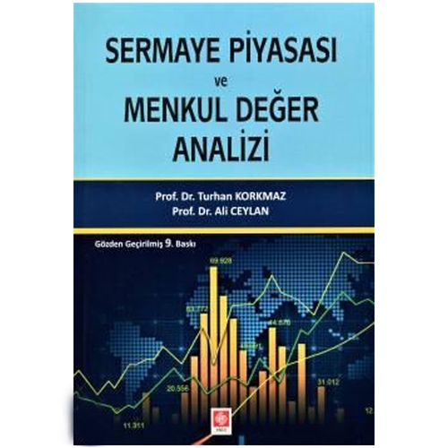Sermaye Piyasası ve Menkul Değer Analizi - Turhan Korkmaz, Ali Ceylan