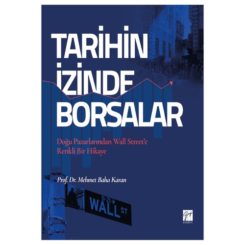 Tarihin İzinde Borsalar - Mehmet Baha Karan