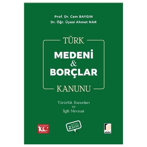 Türk Medeni Kanunu Borçlar Kanunu - Cem Baygın, Ahmet Nar