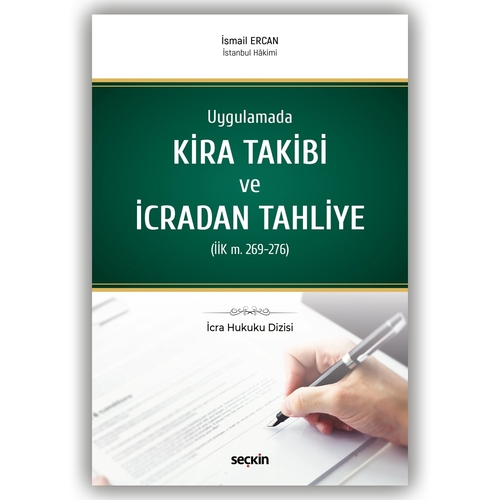 Uygulamada Kira Takibi ve İcradan Tahliye - İsmail Ercan