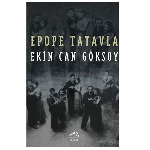 Epope Tatavla - Ekin Can Göksoy