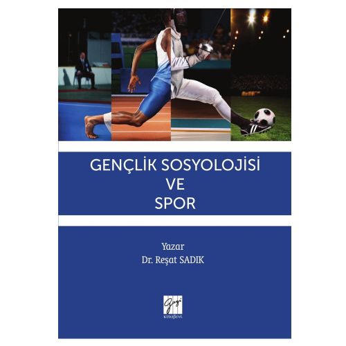 Gençlik Sosyolojisi ve Spor - Reşat Sadık