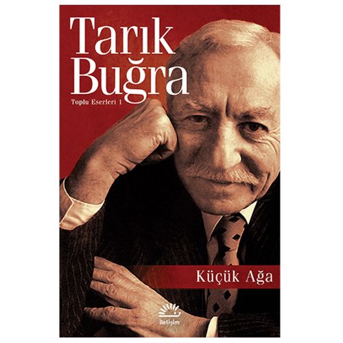 Küçük Ağa - Tarık Buğra