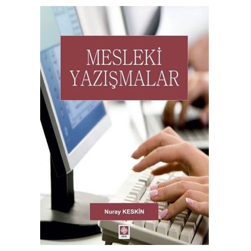 Mesleki Yazışmalar - Nuray Keskin