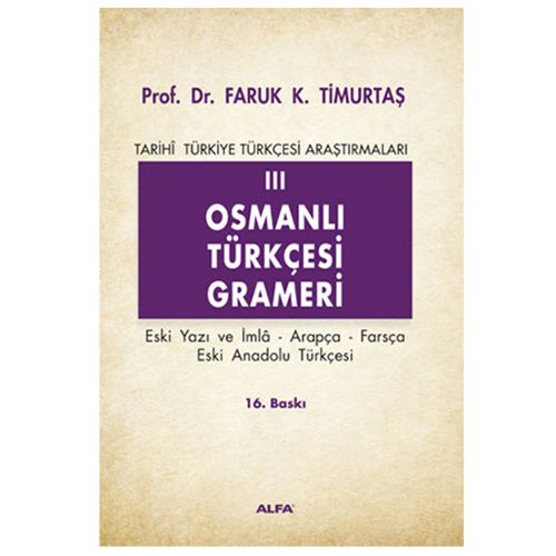 Osmanlı Türkçesi Grameri 3 - Faruk Kadri Timurtaş