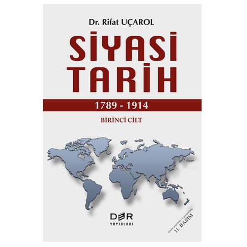 Siyasi Tarih 1789-1914 Birinci Cilt - Rifat Üçarol