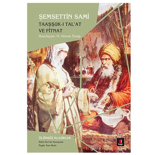Taaşşuk-ı Tal\'at ve Fitnat - Şemsettin Sami