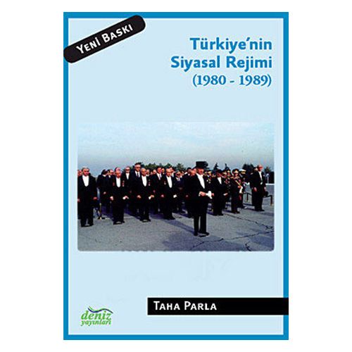 Türkiye\'nin Siyasal Rejimi (1980-1989) - Taha Parla