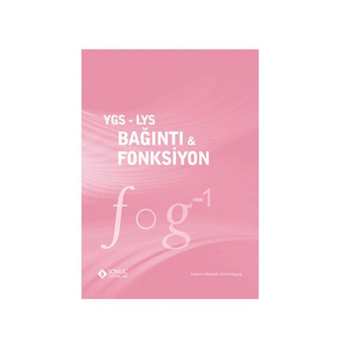 YGS - LYS Bağıntı - Fonksiyon - Sonuç Yayınları