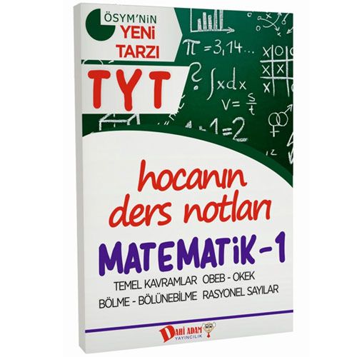 YKS TYT Hocanın Ders Notları Matematik 1 Konu Anlatımı Dahi Adam Yayınları