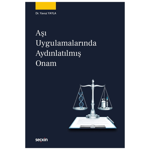 Aşı Uygulamalarında Aydınlatılmış Onam - Yavuz Yayla