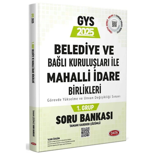 GYS Belediye ve Bağlı Kuruluşları ile Mahalli İdare Birlikleri 1. Grup Soru Bankası Data Yayınları 2025