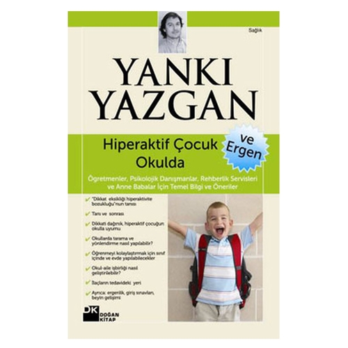 Hiperaktif Çocuk ve Ergen Okulda - Yankı Yazgan