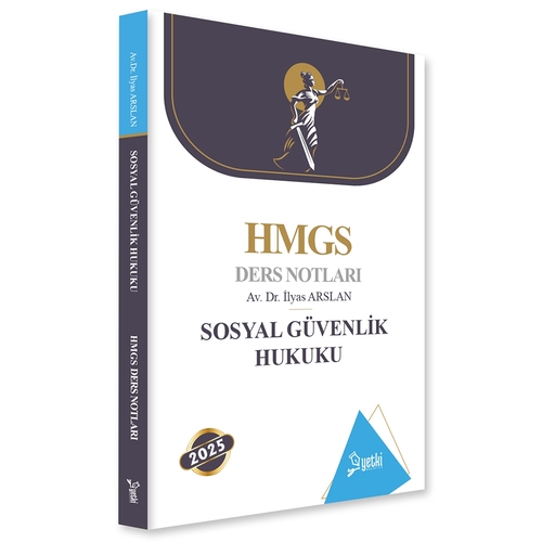HMGS Hakimlik Ders Notları Sosyal Güvenlik Hukuku Yetki Yayınları 2025
