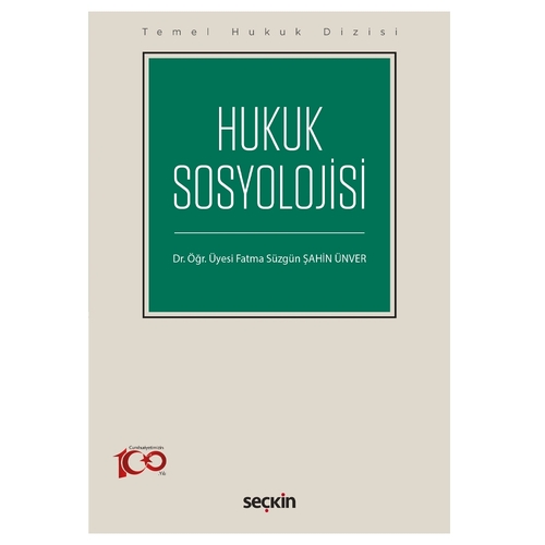 Hukuk Sosyolojisi Temel Hukuk Dizisi - Fatma Süzgün Şahin Ünver