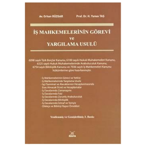 İş Mahkemelerinin Görevi ve Yargılama Usulü - Orhan Rüzgar, Yunus Taş
