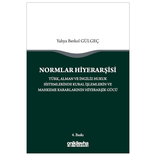 Normlar Hiyerarşisi - Yahya Berkol Gülgeç