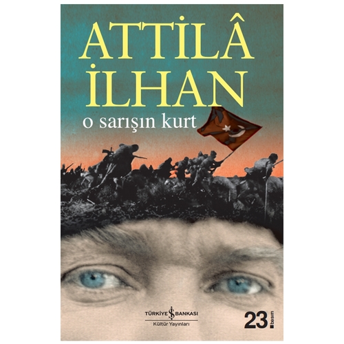 O Sarışın Kurt - Attilâ İlhan