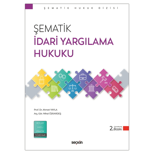 Şematik İdari Yargılama Hukuku - Ahmet Yayla, Nihal Özkardeş