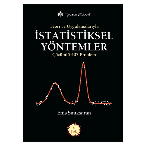 Teori ve Uygulamalarıyla İstatistiksel Yöntemler - Enis Sınıksaran