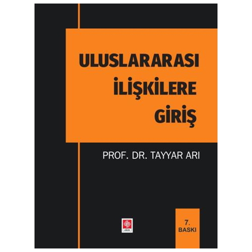 Uluslararası İlişkilere Giriş - Tayyar Arı