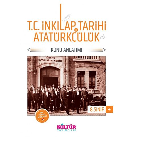 8. Sınıf T.C. İnkılap Tarihi ve Atatürkçülük Konu Anlatımı Kültür Yayınları
