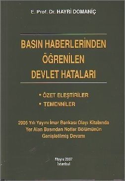 Basın Haberlerinden Öğrenilen Devlet Hataları - Hayri Domaniç