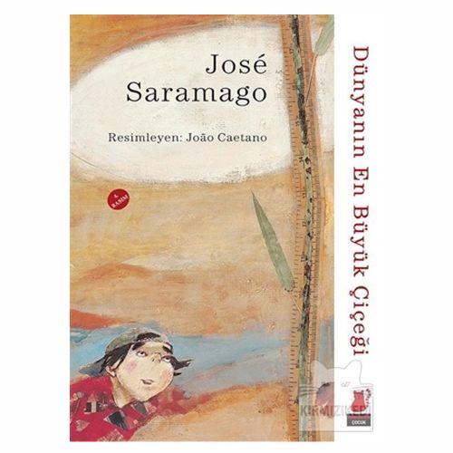 Dünyanın En Büyük Çiçeği - Jose Saramago