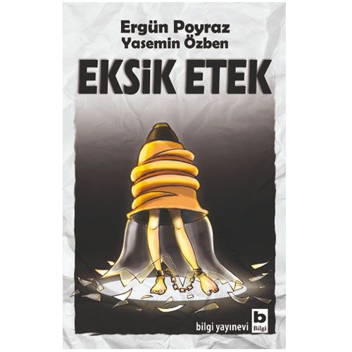 Eksik Etek - Yasemin Özben, Ergün Poyraz